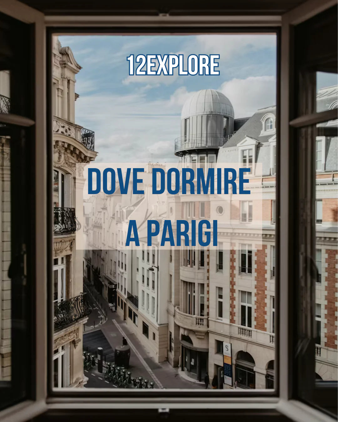 Dove dormire a Parigi per un weekend: le zone migliori